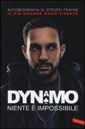 Dynamo. Niente è impossibile