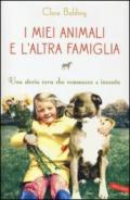 I miei animali e l'altra famiglia