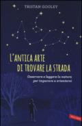 L'antica arte di trovare la strada