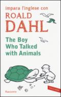 The boy who talked with animals
