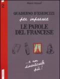 Quaderno d'esercizi per imparare le parole del francese. 2.