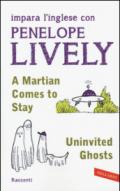 A martian comes to stay-Uninvited ghosts