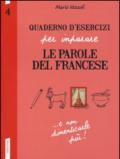 Quaderno d'esercizi per imparare le parole del francese. 4.