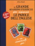 Il grande quaderno d'esercizi per imparare le parole dell'inglese. 1.