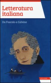 Letteratura italiana. Da Foscolo a Calvino