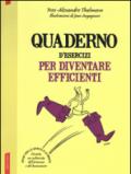 Quaderno d'esercizi per diventare efficienti