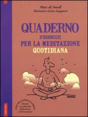 Quaderno d'esercizi per la meditazione quotidiana