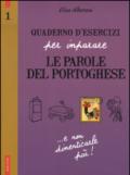 Quaderno d'esercizi per imparare le parole del portoghese. 1.