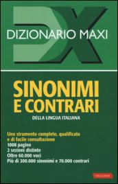 Dizionario maxi. Sinonimi e contrari della lingua italiana