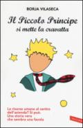 Il Piccolo Principe si mette la cravatta. Le risorse umane al centro dell'azienda? Una storia vera che sembra una favola