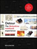 Detour. The Moleskine notebook experience