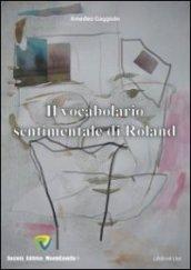 Il vocabolario sentimentale di Roland