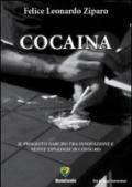 Cocaina. Il progetto narciso tra innovazione e nuove tipologie di consumo