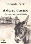 A dorso d'asino. Racconti sottratti all'oblio