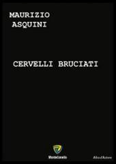 Cervelli bruciati