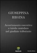 Accertamento esecutivo e tutela cautelare nel giudizio tributario