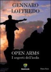 Open arms. I segreti dell'isola