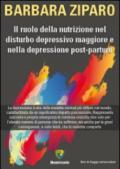 Il ruolo della nutrizione nel disturbo depressivo maggiore e nella depressione post-partum