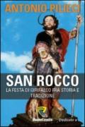 San Rocco. La festa di Girifalco tra storia e tradizione