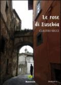 Le rose di Eusebia