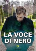 La voce di nero