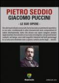 Giacomo Puccini. Le sue opere