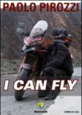 I can fly
