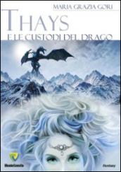 Thais e le custodi del drago