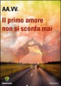 Il primo amore... non si scorda mai