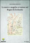 Le nuove e magiche avventure nel regno di zoolandia