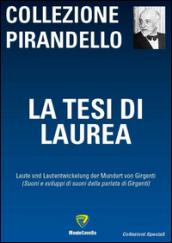 La tesi di laurea. Laute und Lautentwickelung der Mundart von Girgenti (Suoni e sviluppi di suoni della parlata di Girgenti)