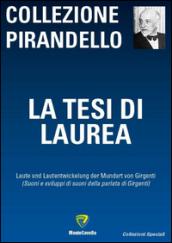 La tesi di laurea. Laute und Lautentwickelung der Mundart von Girgenti (Suoni e sviluppi di suoni della parlata di Girgenti)