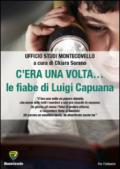 C'era una volta... Le fiabe di Luigi Capuana