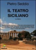 Il teatro siciliano. La storia