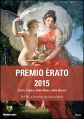 Premio Erato 2015. Sotto l'egida della Musa della poesie