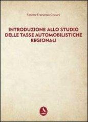 Introduzione allo studio delle tasse automobilistiche regionali