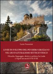 Linee di sviluppo del pensiero groziano nel giusnaturalismo settecentesco