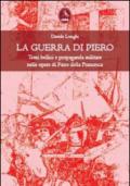 La guerra di Piero. Temi bellici e propaganda militare nelle opere di Piero della Francesca