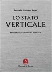 Lo stato verticale. Percorsi di sussidiarietà verticale