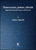 Democrazia, potere, alterità