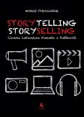 Storytelling storyselling. Cinema letteratura fumetto e pubblicità