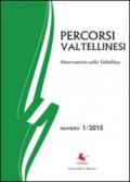 Percorsi valtellinesi. Osservatorio sulla Valtellina (2015)