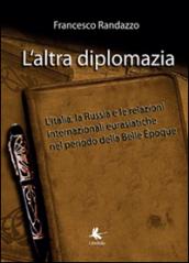 L'altra diplomazia