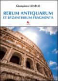 Rerum antiquarum et byzantiarum fragmenta