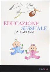 Educazione sessuale dai 6 ai 9 anni