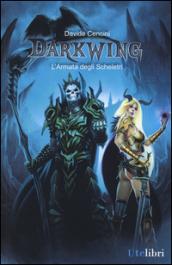 L' armata degli scheletri. Darkwing vol.2