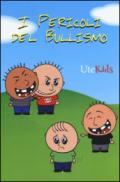 I pericoli del bullismo