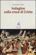 Indagine sulla croce di Cristo