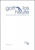 gott.los.heute - samen des wortes in einer säkularen welt (German Edition)