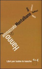 Hanno ammazzato Montalbano